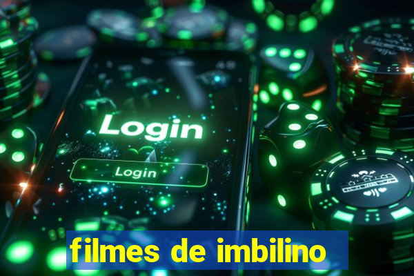 filmes de imbilino